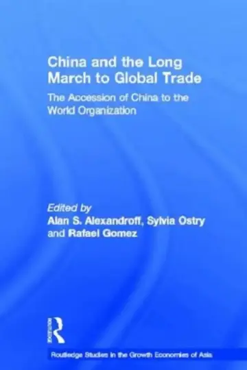 Cover of China and the Long March to Global Trade