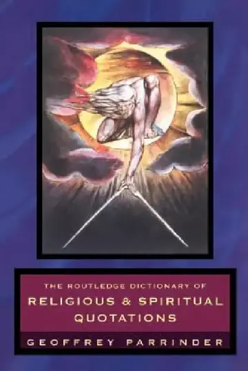 Cover of The Routledge Dictionary of Religious and Spiritual Quotations