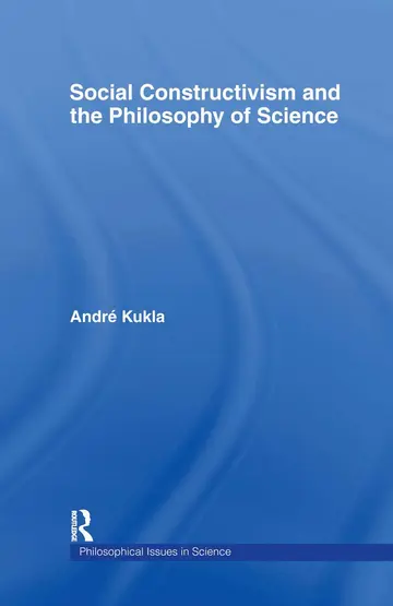 Cover of Social Constructivism and the Philosophy of Science