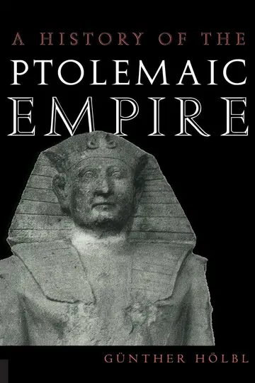 Cover of A History of the Ptolemaic Empire