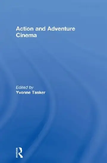 Cover of The Action and Adventure Cinema