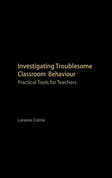 Cover of Investigating Troublesome Classroom Behaviour