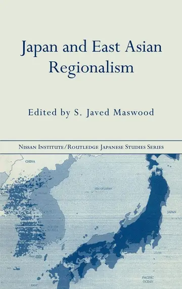 Cover of Japan and East Asian Regionalism