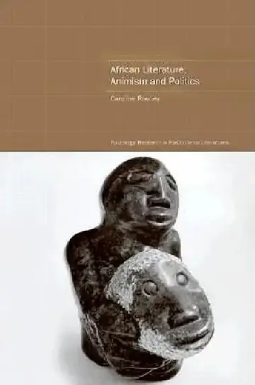 Cover of African Literature, Animism and Politics