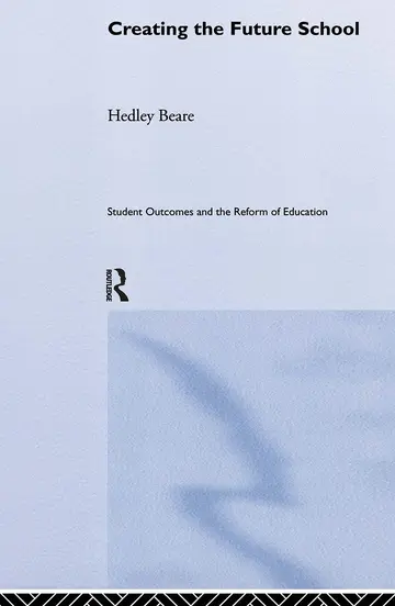 Cover of Creating the Future Schools
