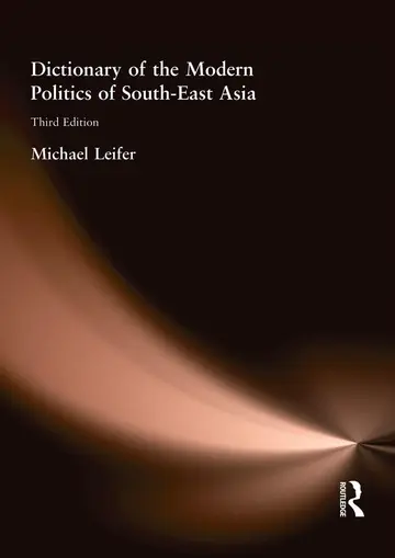 Cover of Dictionary of the Modern Politics of Southeast Asia