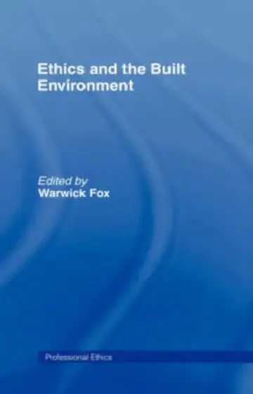 Cover of Ethics and the Built Environment
