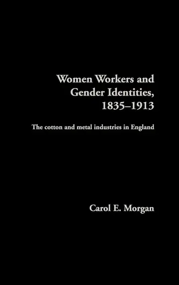 Cover of Women Workers and Gender Identities, 1835-1913