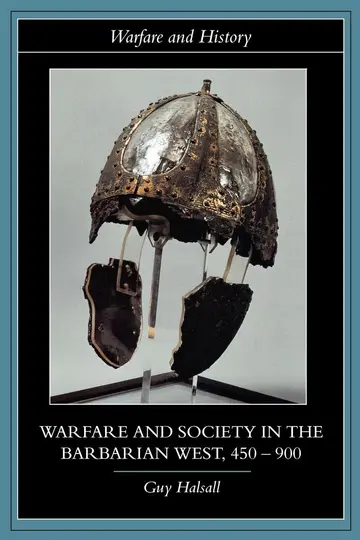 Cover of Warfare and Society in the Barbarian West 450-900