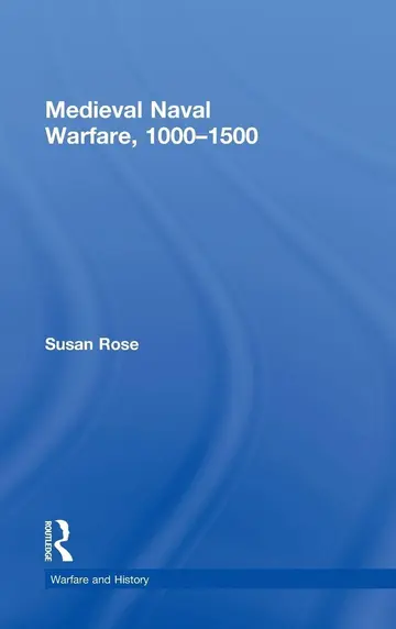 Cover of Medieval Naval Warfare, 1000-1500
