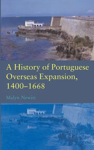 Cover of A History of Portuguese Overseas Expansion, 1400-1668
