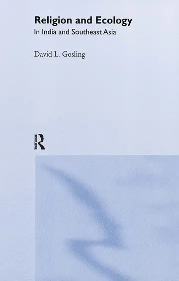 Cover of Religion and Ecology in India and South East Asia