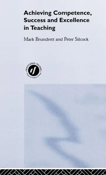 Cover of Achieving Competence, Success, and Excellence in Teaching