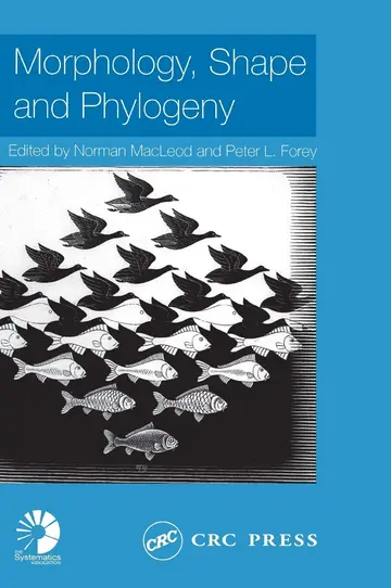 Cover of Morphology, Shape and Phylogeny