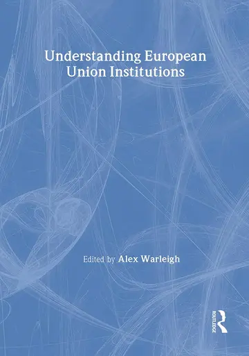 Cover of Understanding European Union Institutions