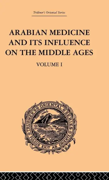 Cover of Arabian Medicine and Its Influence on the Middle Ages