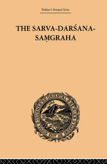 Cover of The Sarva-darsana-samgraha or Review of the Different Systems of Hindu Philosophy