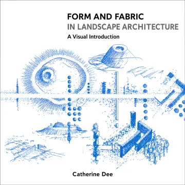 Cover of Form and Fabric in Landscape Architecture