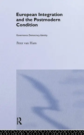 Cover of European Integration and the Postmodern Condition