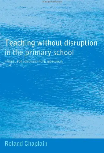 Cover of Teaching without Disruption in the Primary School