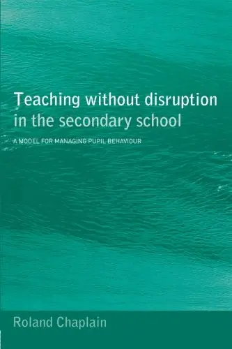 Cover of Teaching without Disruption in the Secondary School