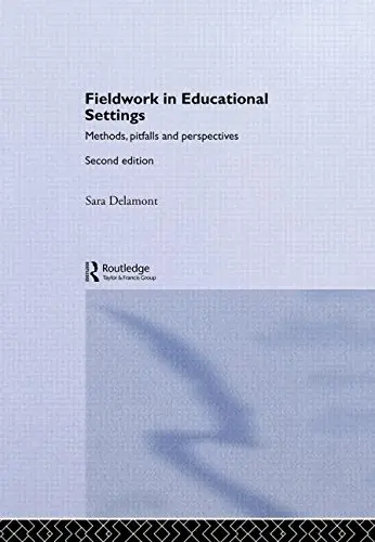Cover of Fieldwork in Educational Settings