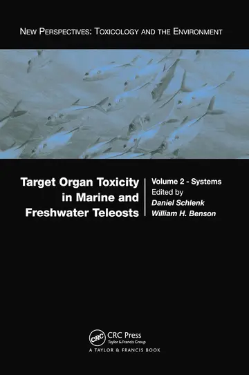 Cover of Target Organ Toxicity in Marine and Freshwater Teleosts