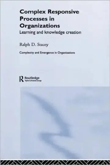 Cover of Complex Responsive Processes in Organizations