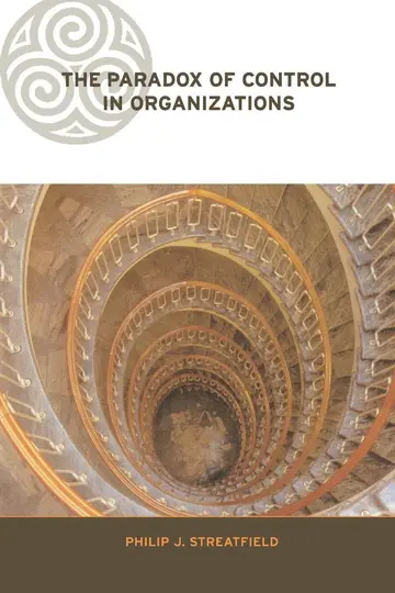 Cover of The Paradox of Control in Organizations