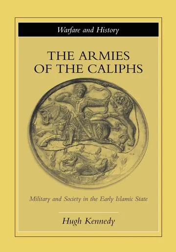 Cover of The Armies of the Caliphs