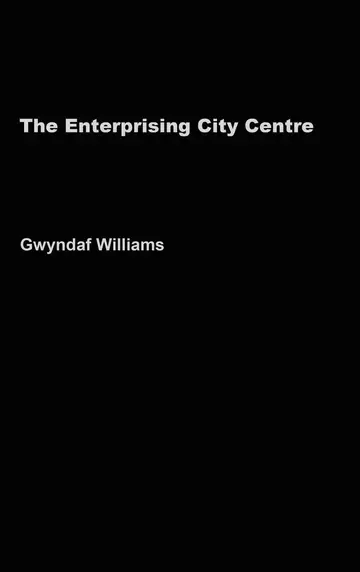 Cover of The Enterprising City Centre