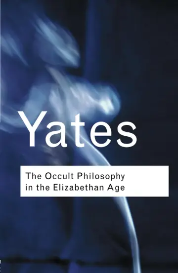 Cover of The Occult Philosophy in the Elizabethan Age