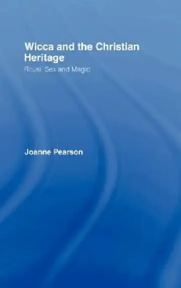 Cover of Wicca And The Christian Heritage