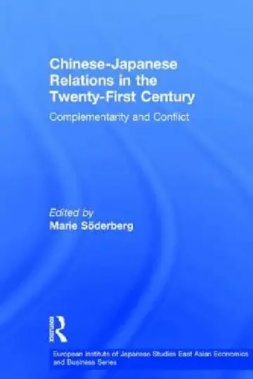 Cover of Chinese-Japanese Relations in the Twenty First Century