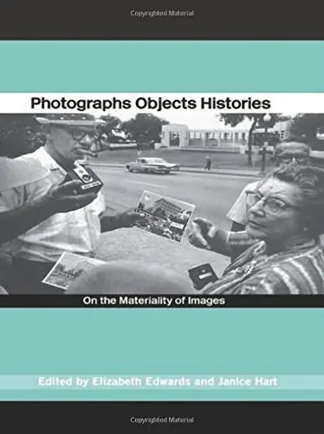 Cover of Photographs Objects Histories