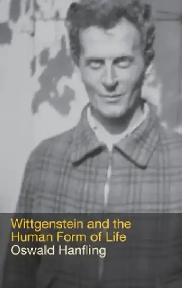Cover of Wittgenstein And The Human Form Of Life