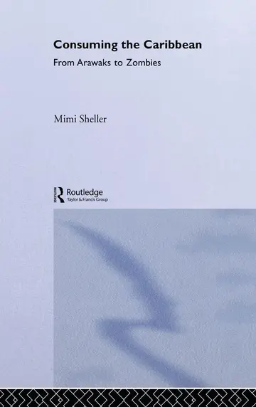 Cover of Consuming the Caribbean