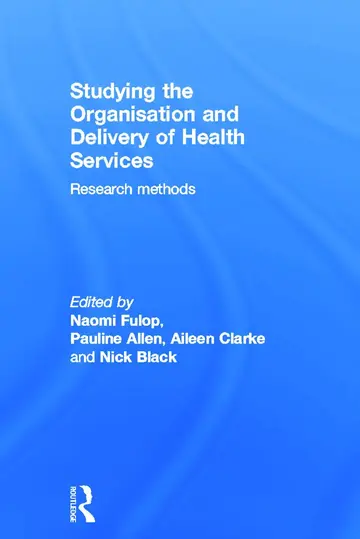 Cover of Studying the Organisation and Delivery of Health Services