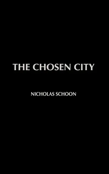 Cover of The Chosen City