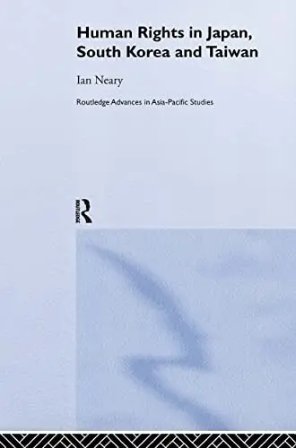 Cover of Human Rights in Japan, South Korea and Taiwan