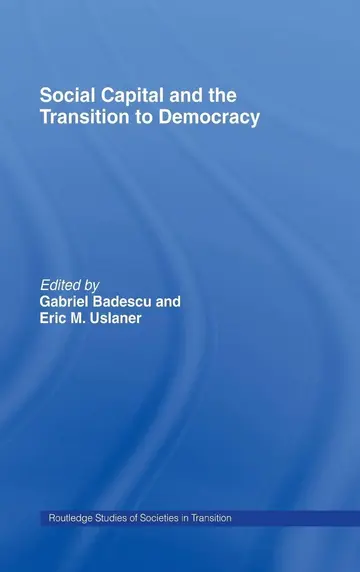 Cover of Social Capital and the Transition to Democracy