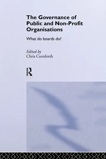 Cover of The Governance of Public and Non-Profit Organizations