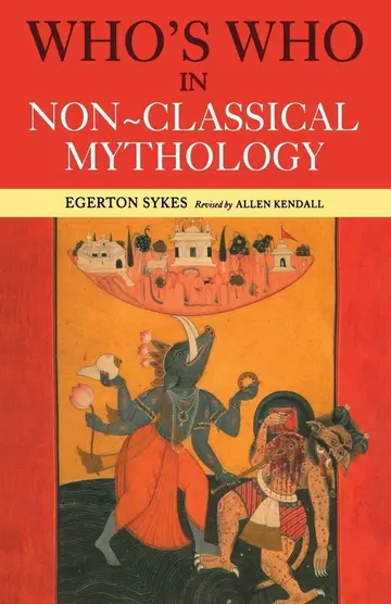 Cover of Whos Who in Non - Classical Mythology