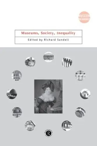 Cover of Museums, Society, Inequality