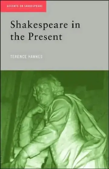 Cover of Shakespeare in the Present