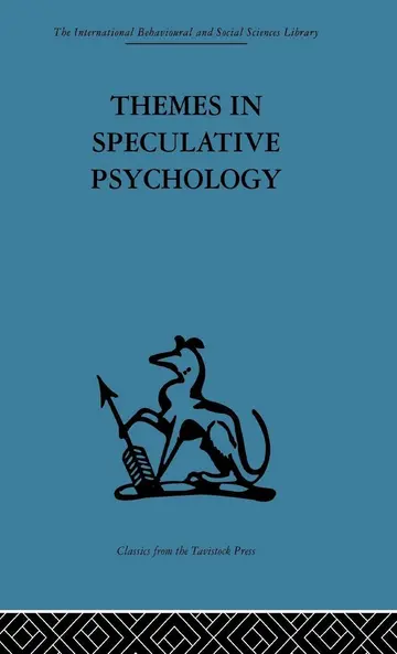 Cover of Themes in Speculative Psychology (International Behavioural and Social Sciences, Classics from the Tavistock Press, 90)