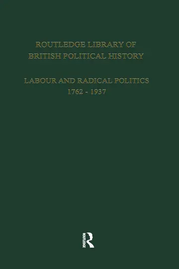 Cover of English Radicalism (1935-1961) (Routledge Library of British Political History, Labour and Radical Politics 1762-1937)