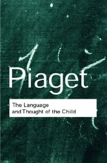 Cover of The Language and Thought of the Child