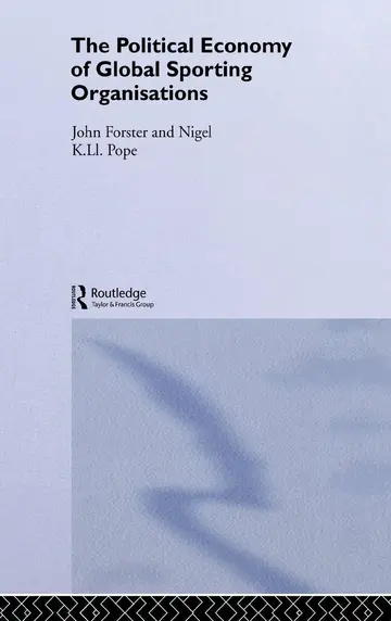 Cover of The Political Economy of Global Sports Organisations