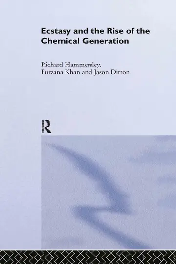 Cover of Ecstasy and the Rise of the Chemical Generation
